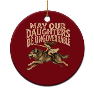 May Our Daughters Be Ungovernable Feminist Girl Ceramic Ornament TS11 1pc Red Print Your Wear