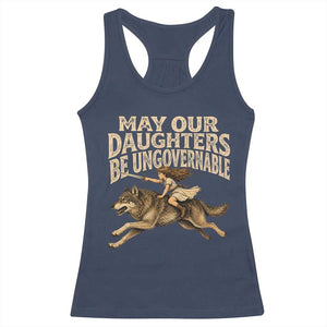May Our Daughters Be Ungovernable Feminist Girl Racerback Tank Top TS11 Navy Print Your Wear