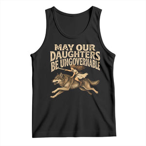 May Our Daughters Be Ungovernable Feminist Girl Tank Top TS11 Black Print Your Wear