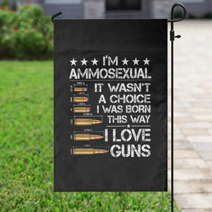 I'm Ammosexual It Wasn't A Choice 2nd Amendment Gun Lovers Garden Flag TS11 Print Your Wear