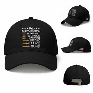I'm Ammosexual It Wasn't A Choice 2nd Amendment Gun Lovers Baseball Cap TS11 Baseball Cap Universal Fit Black Print Your Wear