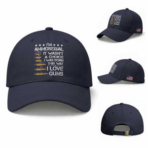 I'm Ammosexual It Wasn't A Choice 2nd Amendment Gun Lovers Baseball Cap TS11 Baseball Cap Universal Fit Navy Print Your Wear