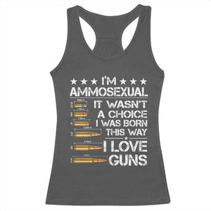 I'm Ammosexual It Wasn't A Choice 2nd Amendment Gun Lovers Racerback Tank Top TS11 Dark Heather Print Your Wear