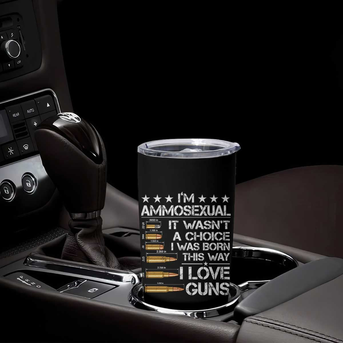 I'm Ammosexual It Wasn't A Choice 2nd Amendment Gun Lovers Tumbler Cup TS11 Print Your Wear