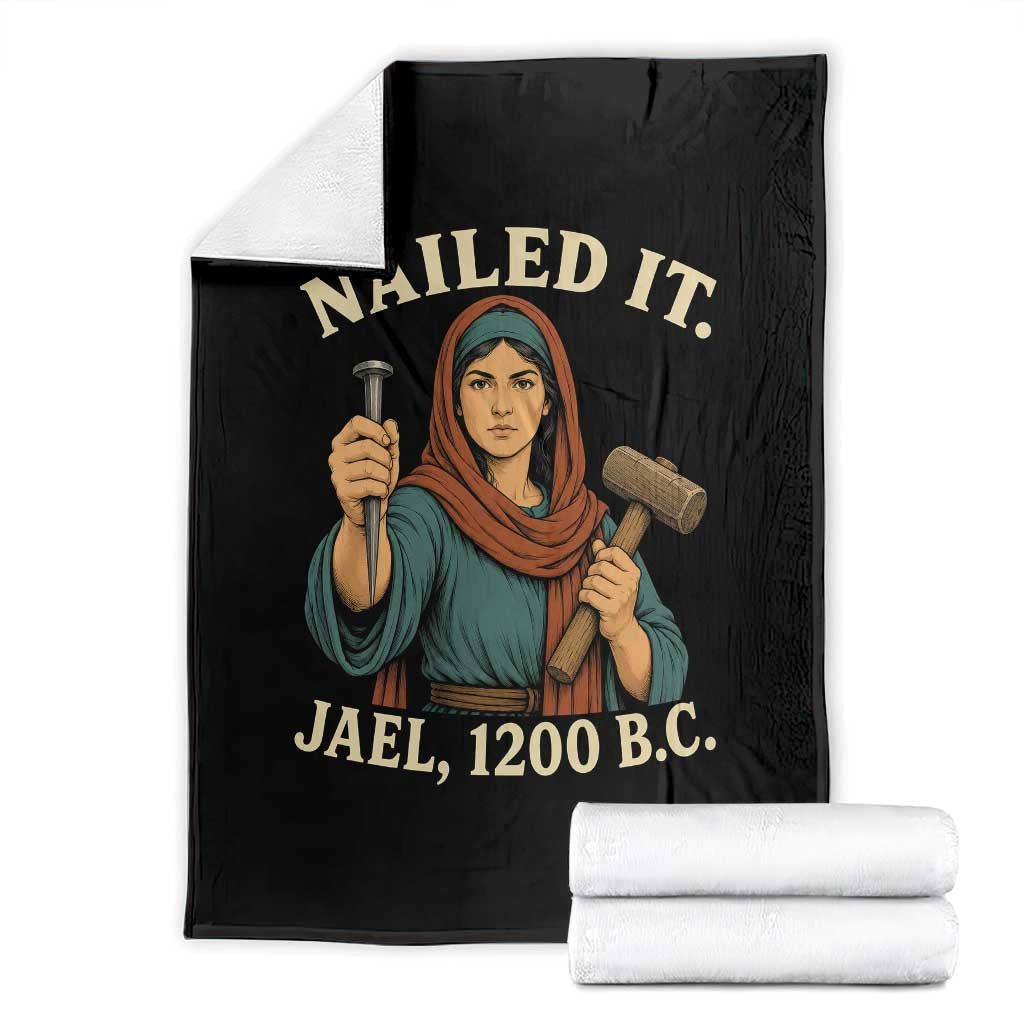 Nailed It Jael 1200 BC Throw Blanket Funny Biblical Feminist Religious TS11 Black Print Your Wear