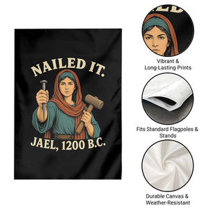 Nailed It Jael 1200 BC Garden Flag Funny Biblical Feminist Religious TS11 Print Your Wear