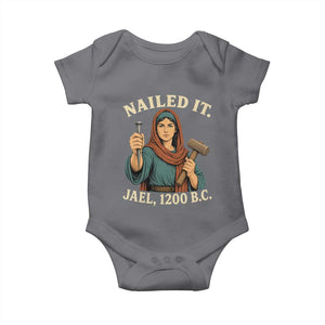 Nailed It Jael 1200 BC Baby Onesie Funny Biblical Feminist Religious TS11 Charcoal Print Your Wear