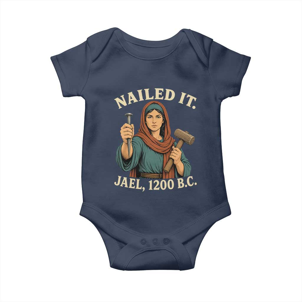 Nailed It Jael 1200 BC Baby Onesie Funny Biblical Feminist Religious TS11 Navy Print Your Wear