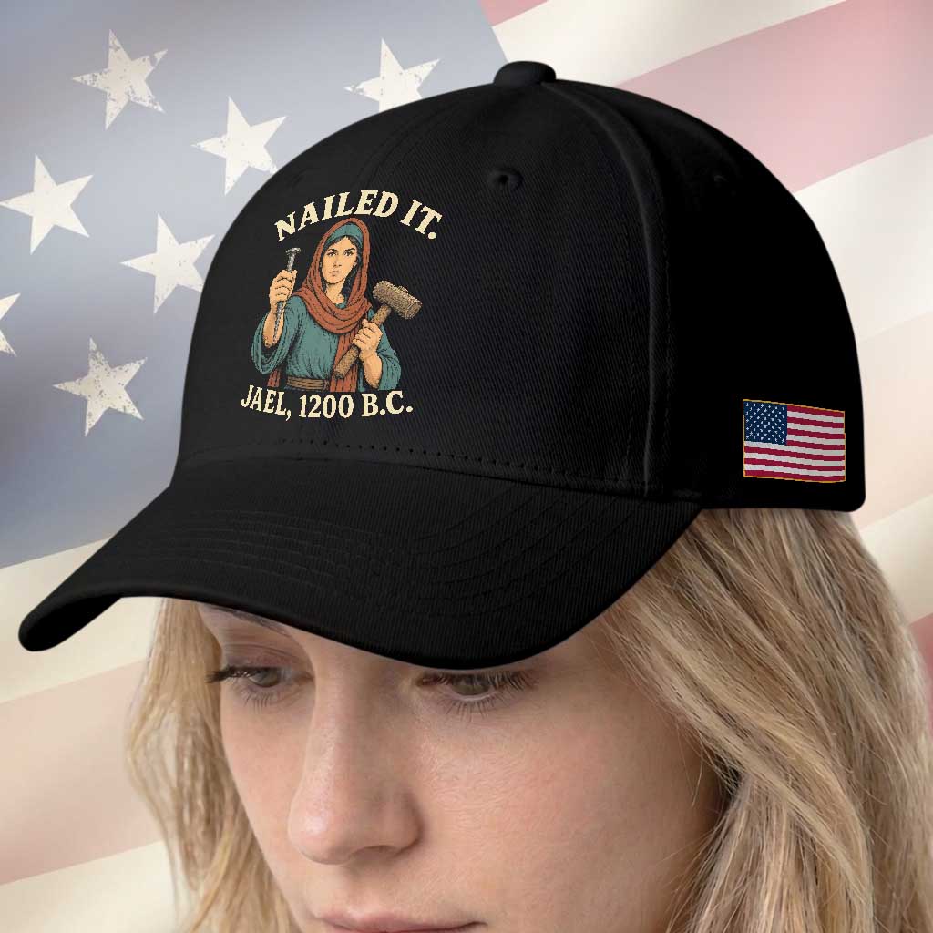Nailed It Jael 1200 BC Baseball Cap Funny Biblical Feminist Religious TS11 Print Your Wear