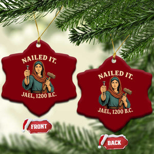 Nailed It Jael 1200 BC Ceramic Ornament Funny Biblical Feminist Religious TS11 Print Your Wear