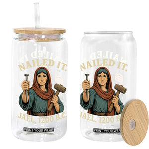 Nailed It Jael 1200 BC Glass Can Funny Biblical Feminist Religious TS11 Print Your Wear