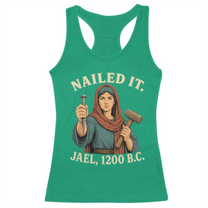Nailed It Jael 1200 BC Racerback Tank Top Funny Biblical Feminist Religious TS11 Irish Green Print Your Wear