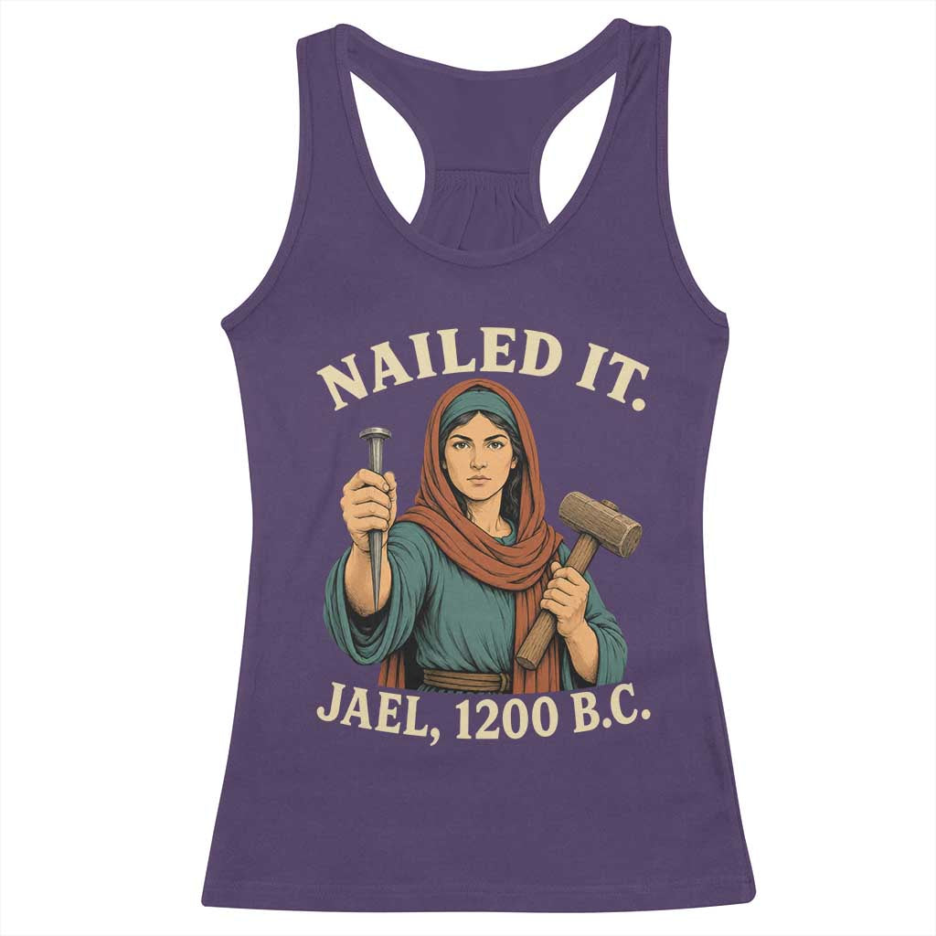 Nailed It Jael 1200 BC Racerback Tank Top Funny Biblical Feminist Religious TS11 Purple Print Your Wear