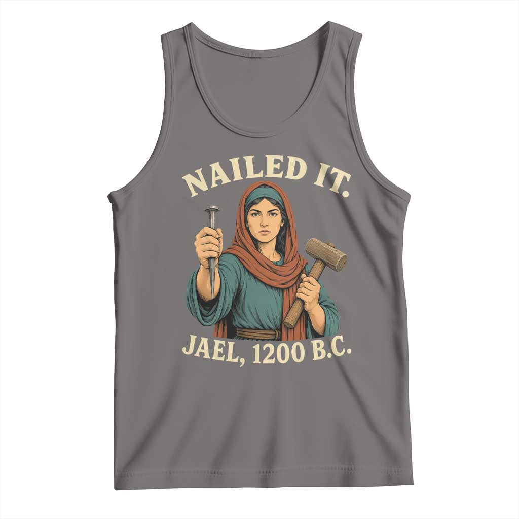 Nailed It Jael 1200 BC Tank Top Funny Biblical Feminist Religious TS11 Deep Heather Print Your Wear