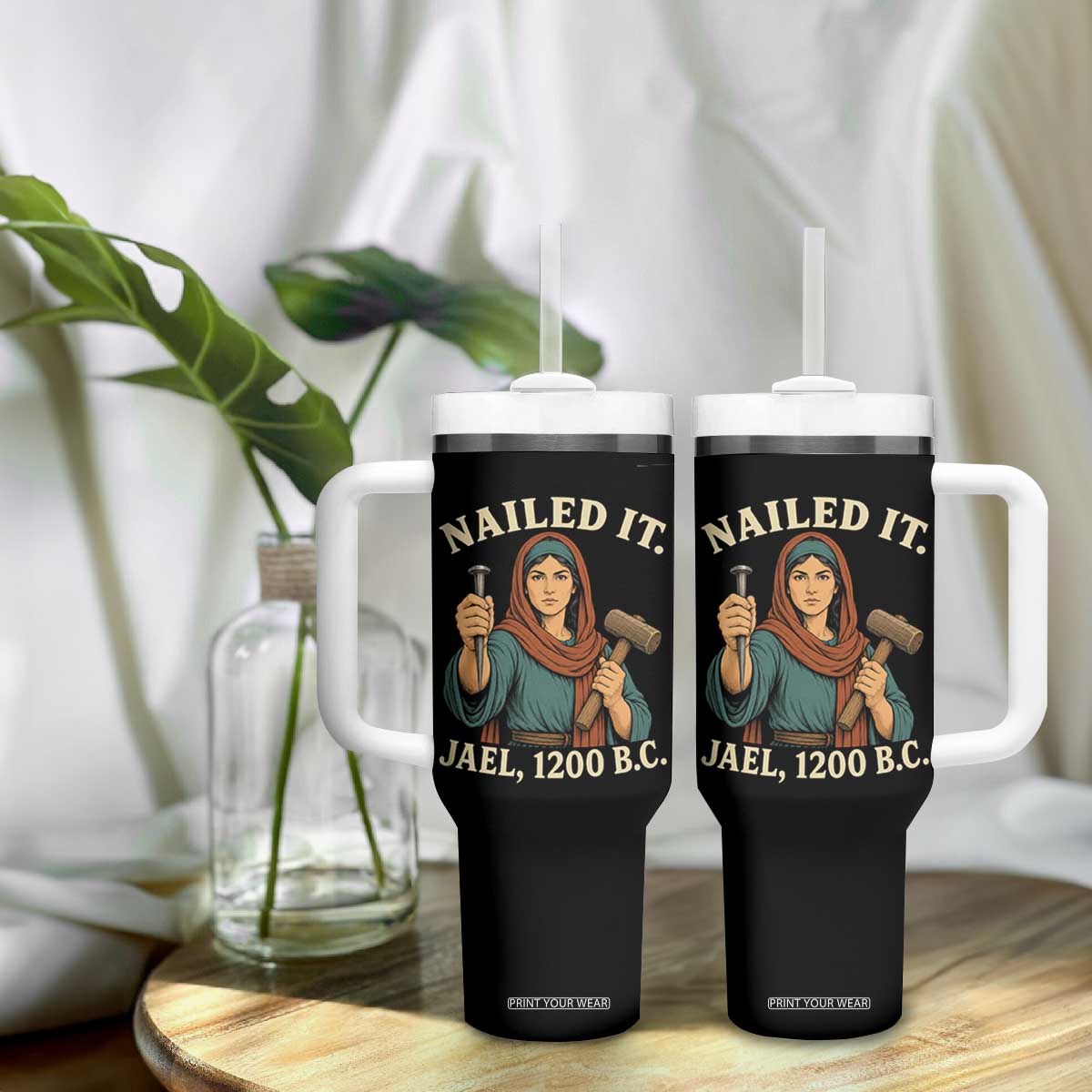 Nailed It Jael 1200 BC Tumbler With Handle Funny Biblical Feminist Religious TS11 Print Your Wear