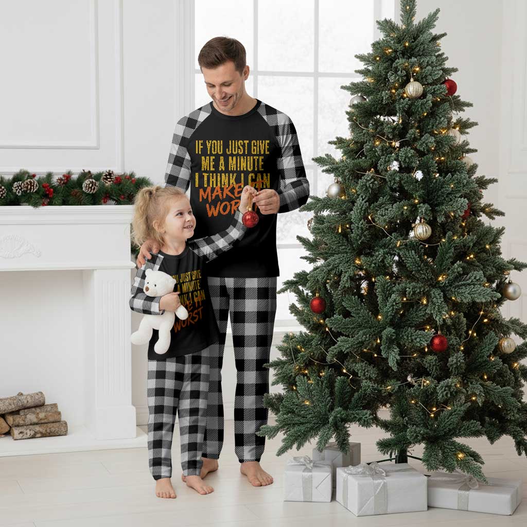If You Just Give Me A Minute I Think I Can Make It Worst Plaid Pajama Set