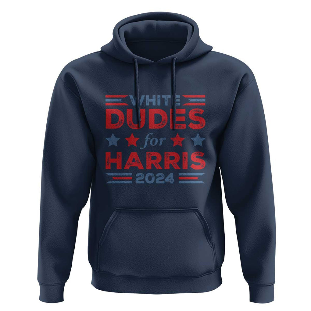 White Dudes For Harris Hoodie American Flag Star 2024 TS11 Navy Print Your Wear