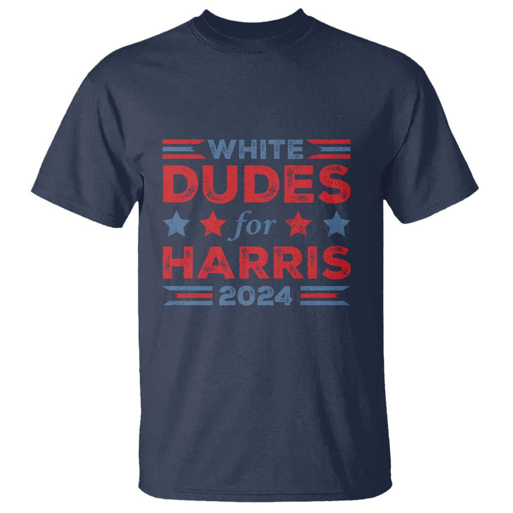 White Dudes For Harris T Shirt American Flag Star 2024 TS11 Navy Print Your Wear