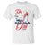 Yes I'm A Kamala Girl 2024 T Shirt High Heel Stilettos Cat Pearls American Flag TS11 White Print Your Wear