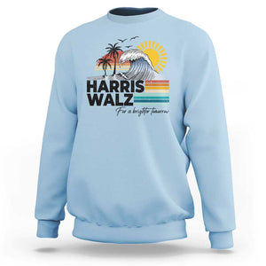 Harris Walz For A Brighter Tomorrow Sweatshirt Retro Sunshine Blue Wave Coconut Tree TS11 Light Blue Print Your Wear