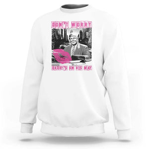 Funny Trump Sweatshirt Don't Worry Daddy's On His Way Pink Car TS11 White Print Your Wear