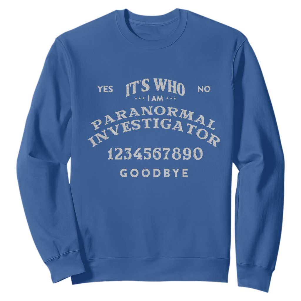 Ouija Board Spirit Board Sweatshirt Its Who I Am Occult Gothic Halloween Pagan TS11 Royal Blue Print Your Wear