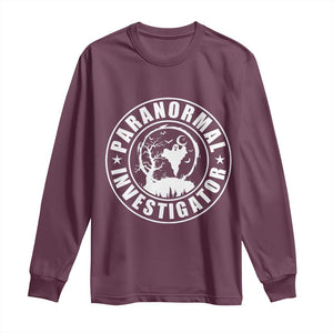 Paranormal Investigator Ghost Hunting Long Sleeve Shirt EVP Halloween TS11 Maroon Print Your Wear