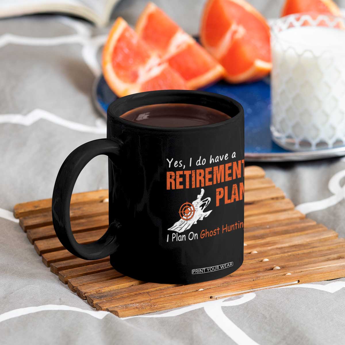 Ghost Hunting Coffee Mug Yes I Do Have A Retirement Plan TS11 Print Your Wear
