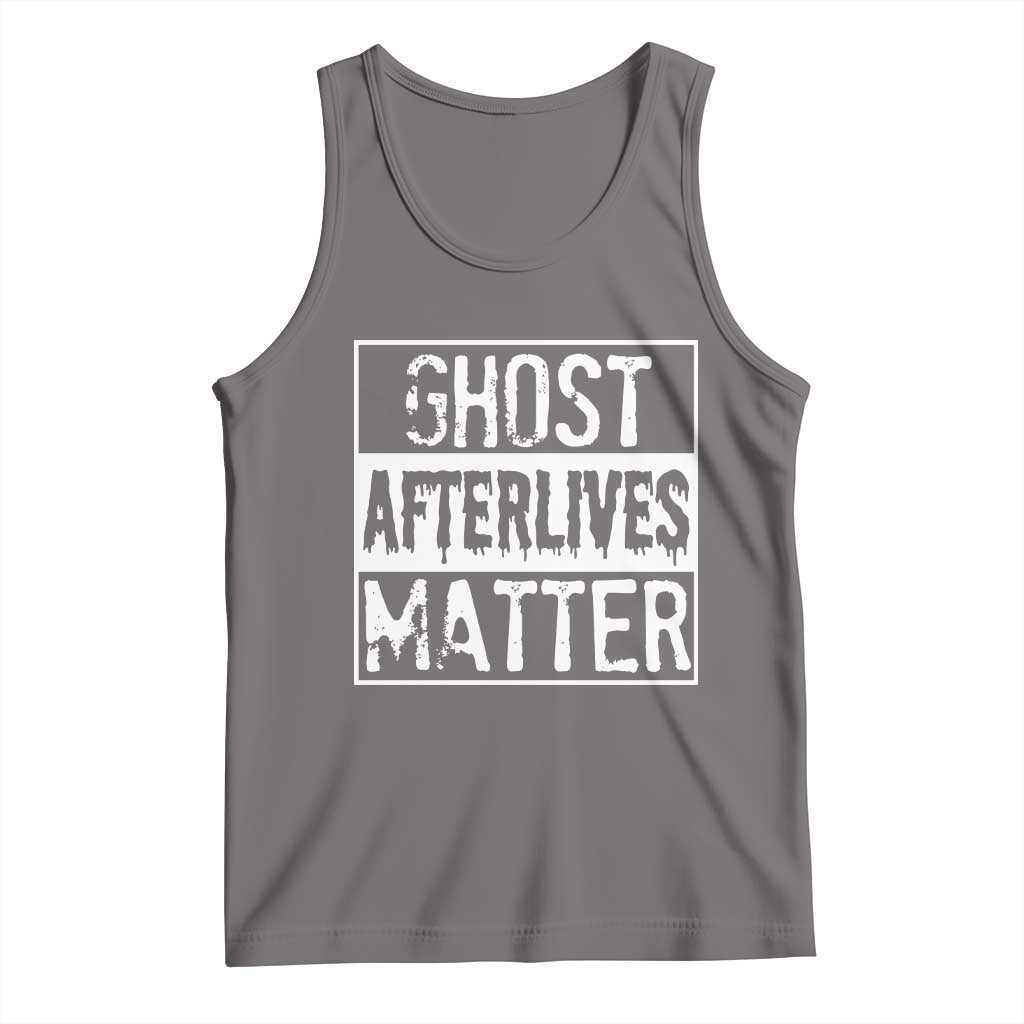 Funny Ghost Hunting Tank Top Ghost Afterlives Matter Paranormal Investigator TS11 Deep Heather Print Your Wear