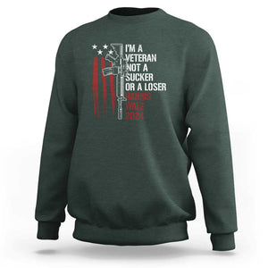 Harris Walz 2024 Sweatshirt I'm A Veteran Not A Sucker Or A Loser American Flag Gun TS11 Dark Forest Green Print Your Wear