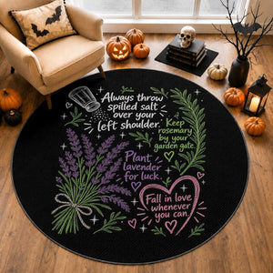 Always Throw Spilled Salt Over Your Left Shoulder Round Rug Whimsical Superstitions Witch Halloween