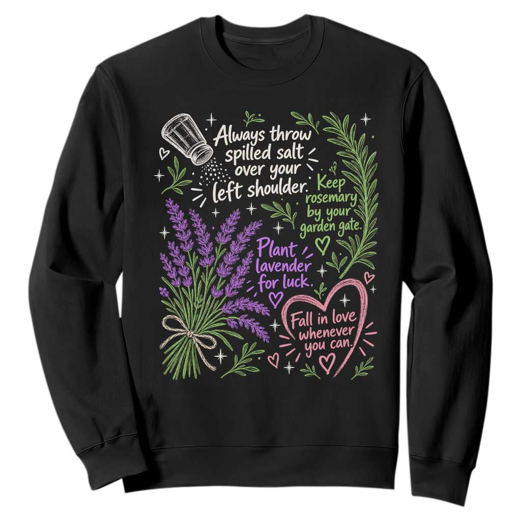 Always Throw Spilled Salt Over Your Left Shoulder Sweatshirt Whimsical Superstitions Witch Halloween