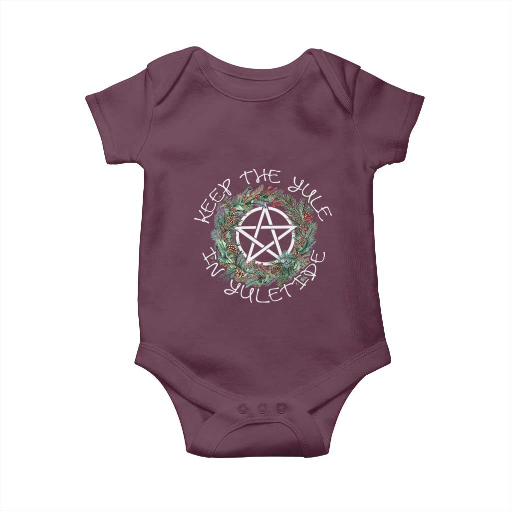 Keep The Yule In Yuletide Baby Onesie Yule Christmas Wreath TS11 Maroon Print Your Wear