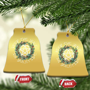 Keep The Yule In Yuletide Christmas Ornament Yule Christmas Wreath TS11 Bell Flake Gold Print Your Wear