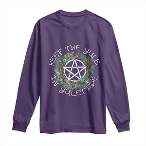 Keep The Yule In Yuletide Long Sleeve Shirt Yule Christmas Wreath TS11 Purple Print Your Wear