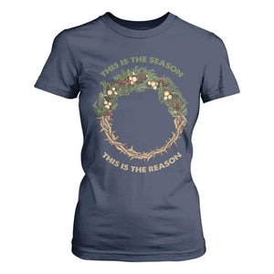 This Is The Season This Is The Reason Christian Christmas T Shirt For Women TS11 Navy Print Your Wear