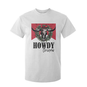 Western Howdy Christmas T Shirt For Kid Longhorn Skull Xmas Wreath TS11 White Print Your Wear