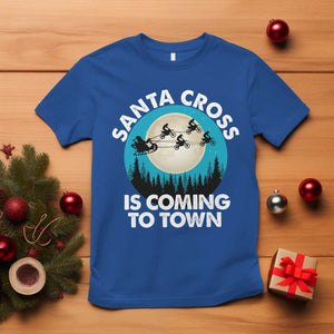 Funny Christmas Motocross T Shirt Santa Cross Is Coming To Town Sport TS11 Royal Blue Print Your Wear