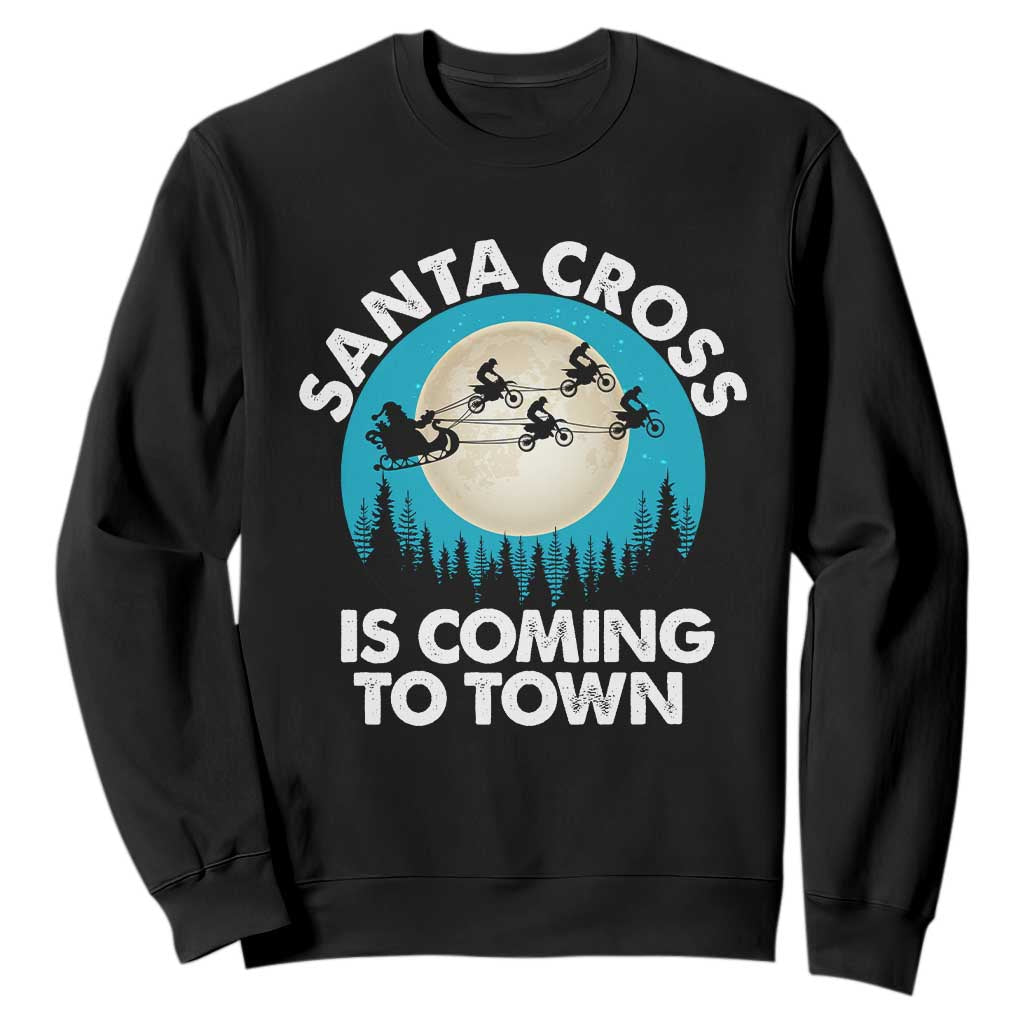 Funny Christmas Motocross Sweatshirt Santa Cross Is Coming To Town Sport TS11 Black Print Your Wear