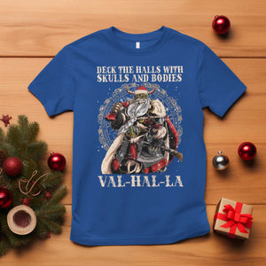 Viking Christmas T Shirt Deck The Halls With Skulls And Bodies Valhalla TS11 Royal Blue Print Your Wear