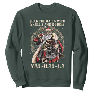 Viking Christmas Sweatshirt Deck The Halls With Skulls And Bodies Valhalla TS11 Dark Forest Green Print Your Wear