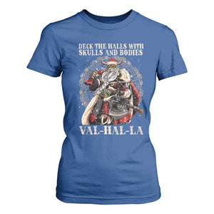 Viking Christmas T Shirt For Women Deck The Halls With Skulls And Bodies Valhalla TS11 Royal Blue Print Your Wear