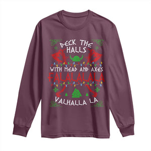 Viking Christmas Long Sleeve Shirt Deck The Halls With Mead And Axes Falalala Valhalla La TS11 Maroon Print Your Wear