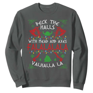 Viking Christmas Sweatshirt Deck The Halls With Mead And Axes Falalala Valhalla La TS11 Dark Heather Print Your Wear