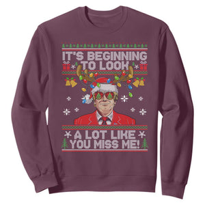 Funny Trump Christmas Sweatshirt It's Beginning To Look A Lot Like You Miss Me TS11 Maroon Print Your Wear