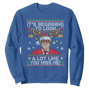 Funny Trump Christmas Sweatshirt It's Beginning To Look A Lot Like You Miss Me TS11 Royal Blue Print Your Wear