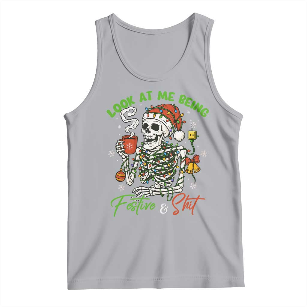 Look At Me Being Festive And Shit Tank Top Funny Christmas Skeleton TS11 Athletic Heather Print Your Wear