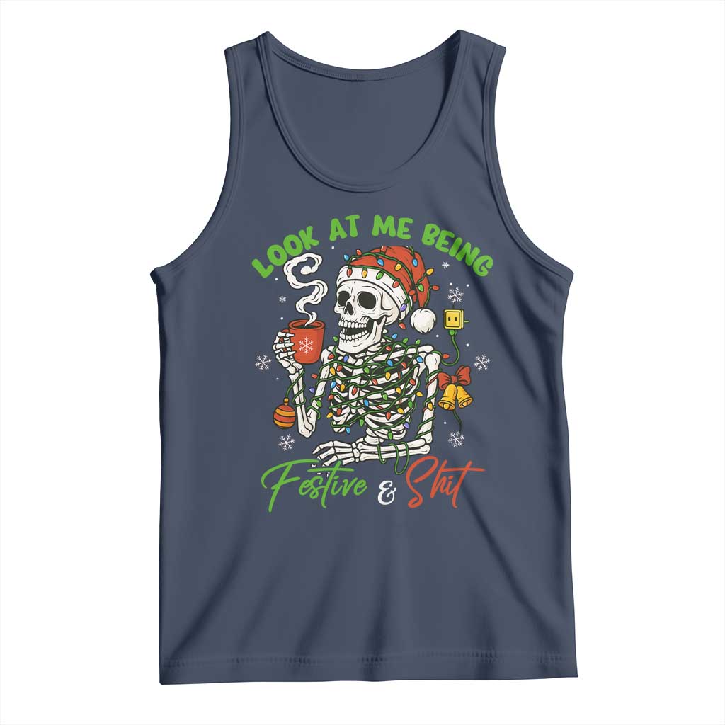 Look At Me Being Festive And Shit Tank Top Funny Christmas Skeleton TS11 Navy Print Your Wear