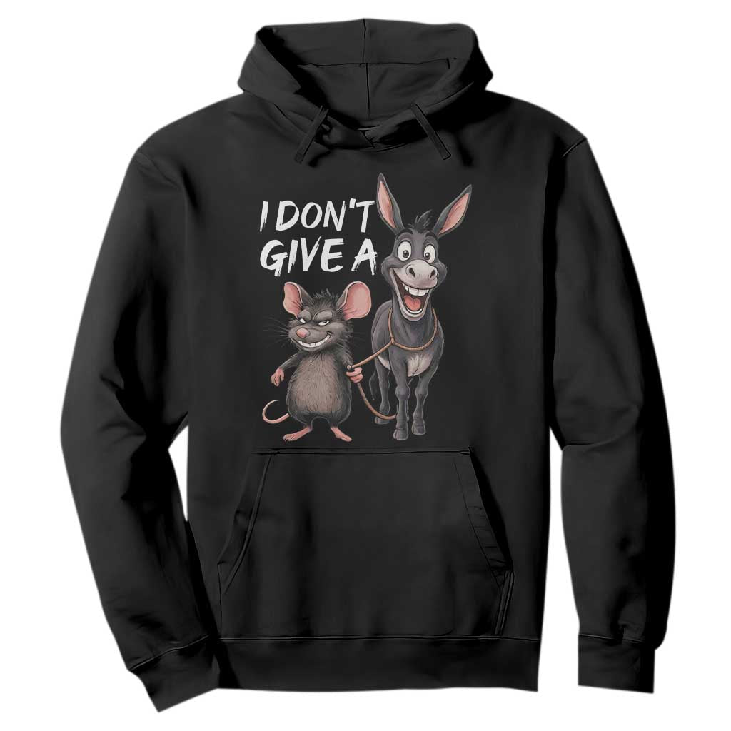 Funny I Dont Give a Rats Ass Hoodie Donkey And Mouse Meme TS11 Black Print Your Wear