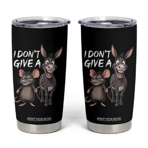 Funny I Dont Give a Rats Ass Tumbler Cup Donkey And Mouse Meme TS11 Black Print Your Wear